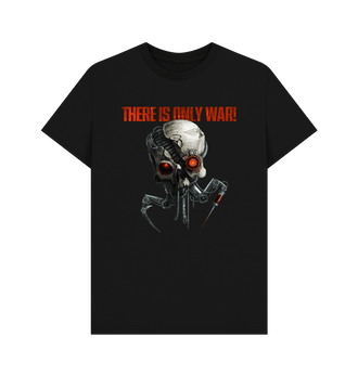 Black Premium Imperium There is Only War! T Shirt