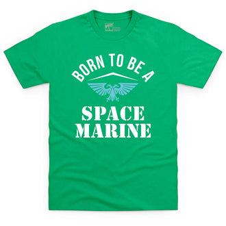 Born To Be A Space Marine Kids T Shirt