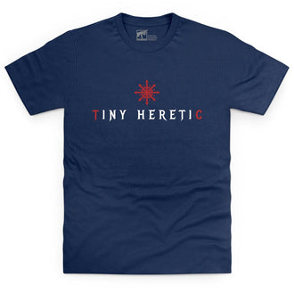 Tiny Heretic Kids T Shirt