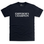 Black Templars - Emperor's Champion Slogan T Shirt